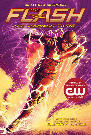 The Flash: The Tornado Twins: The Flash series (Book 3)