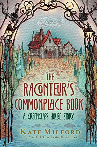 The Raconteur's Commonplace Book: Greenglass House series (Book 5)