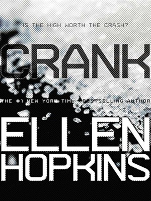 Crank: Crank (Book 1)