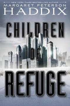 Children of Refuge: Children of Exile series (Book 2)
