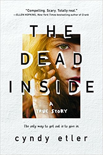 The Dead Inside: A True Story
